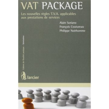 Flash n° 59 : VAT PACKAGE – Nouvelles règles de localisation des prestations services